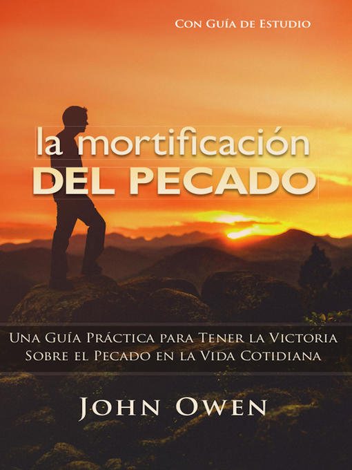 Title details for La mortificación del pecado by John Owen - Available